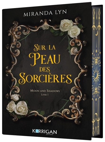 Moon and Shadows Tome 1 : Sur la peau des sorcières