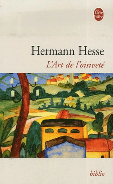 Art de l'oisiveté(L') par HESSE, HERMANN
