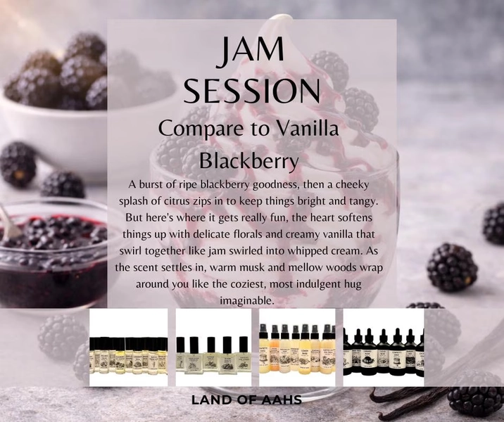 JAM SESSION - Perfume Oil, Body Spray, Body Oil, Vanilla Blackberry Citrus Whipped Cream Woods Foodie Gourmand Fruity Scent