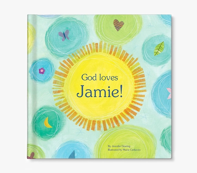 God Loves You! Personalized Book