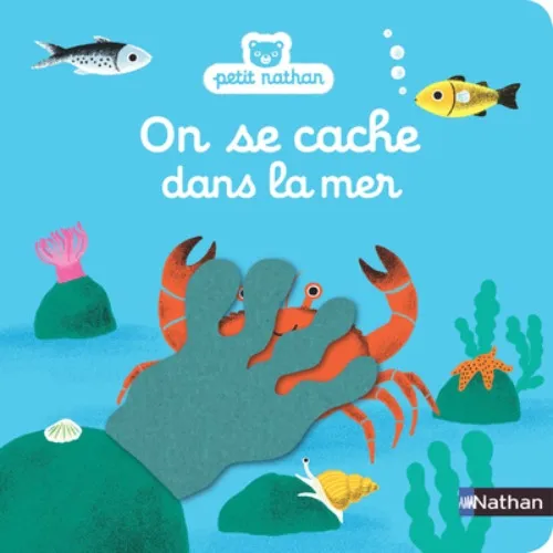 On se cache dans la mer - Livre à toucher - dès 6 mois  | Nathan