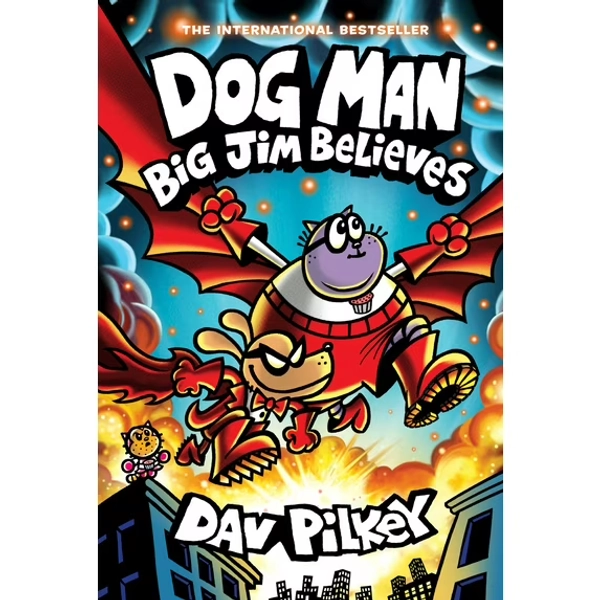 Dog Man: Big Jim Believes: a Graphic Novel (Dog Man #14): from the Creator of Captain Underpants (Hardcover)