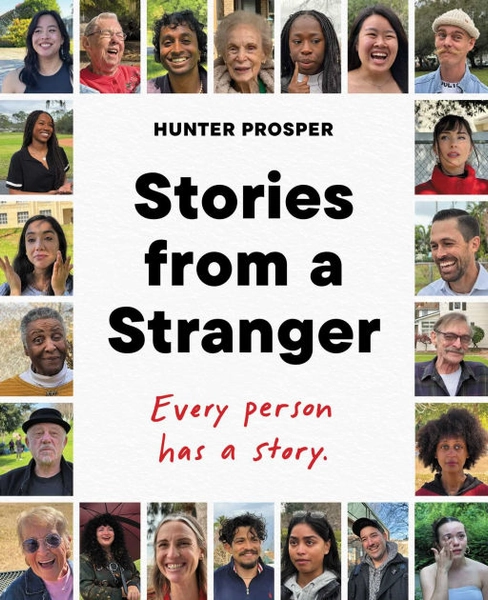 Stories From a Stranger: Every person has a story.|Hardcover