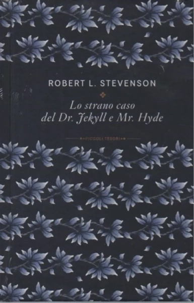 Piccoli tesori della Letteratura -  vol. 18 - Robert L. Stevenson - Lo strano caso del Dr. Jekyll e Mr. Hyde -   - settimanale - copertina rigida | Italiano  EDICOLA SHOP