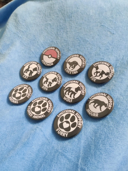 1.25" Pinback Buttons: ESSA/Sensory/Anxiety/ Emotional Support Animal / Furry / Pokemon / Plush