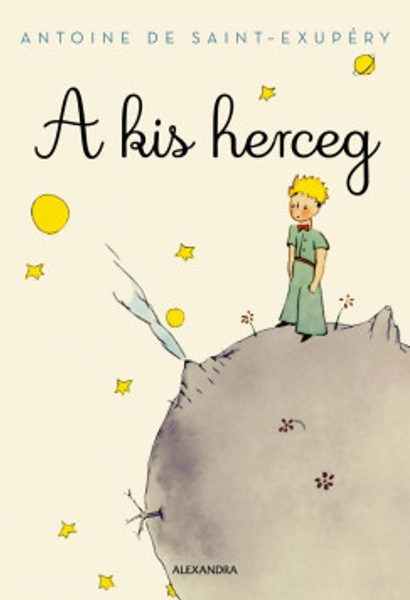 A kis herceg (Antoine De Saint-Exupéry)