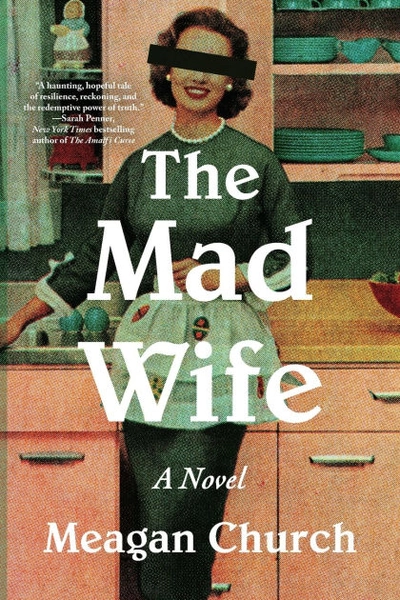 The Mad Wife: A Novel|Paperback