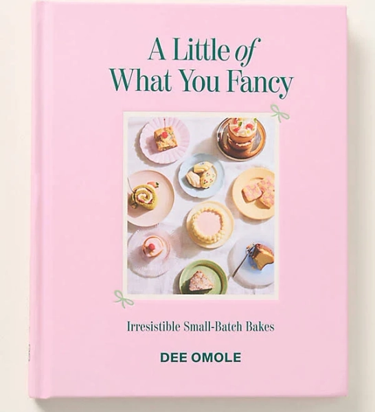 A Little of What You Fancy: Irresistible Small-Batch Bakes