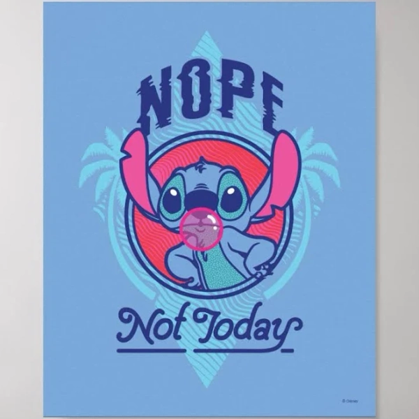 Stitch Nope Not Today Poster