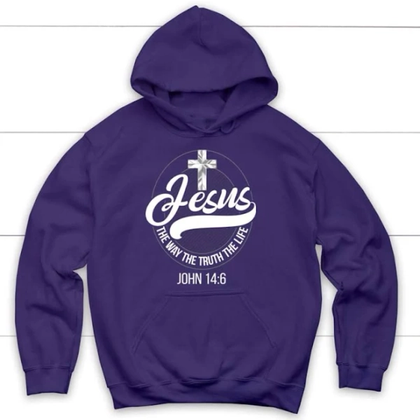 Jesus The Way The Truth The Life Christian Hoodie
