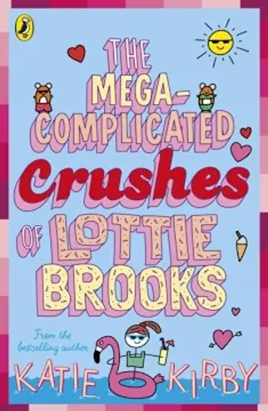The Mega-Complicated Crushes of Lottie Brooks