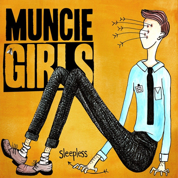 Muncie Girls - Sleepless
