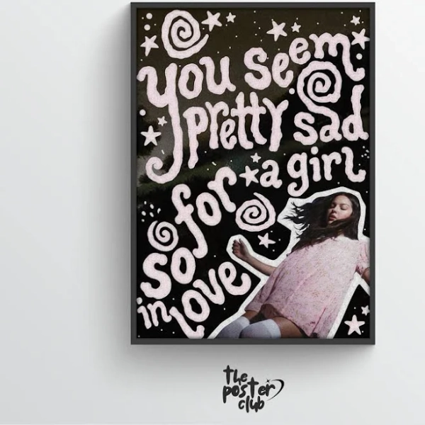 Olivia Rodrigo YOU SEEM PRETTY SAD FOR A GIRL SO IN LOVE Poster Digital Download