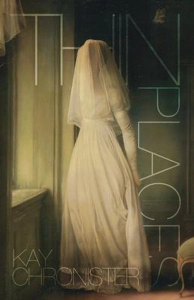 Thin Places used book by Kay Chronister: 9781988964188