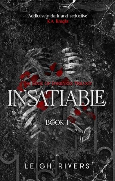 Insatiable by Leigh Rivers | Waterstones