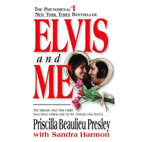 Elvis and Me - by  Priscilla Presley & Sandra Harmon (Paperback)