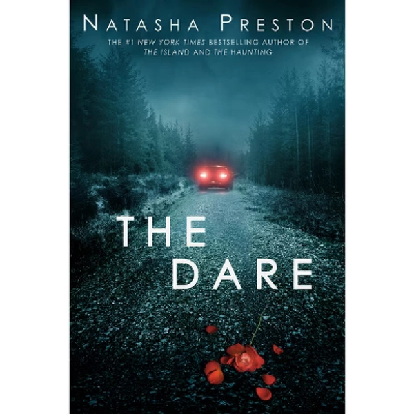 The Dare - by  Natasha Preston (Paperback)