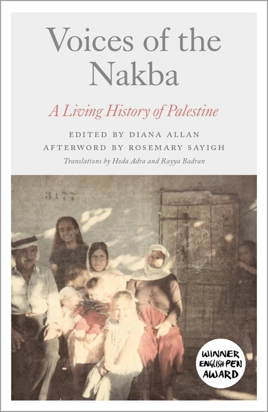 Voices of the Nakba edited by Diana Allan
