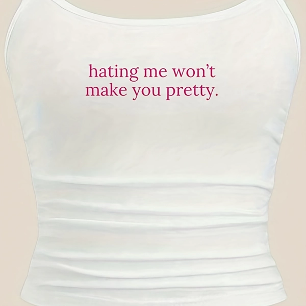 Y2K Fashion Hating Me Doesn'T Make You Beautiful Letter Print Camisole with Adjustable Straps Top, 220G/M² Fabric