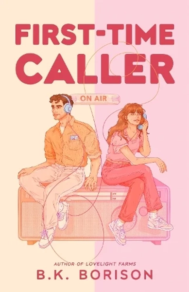First Time Caller by B.K. Borison | Waterstones