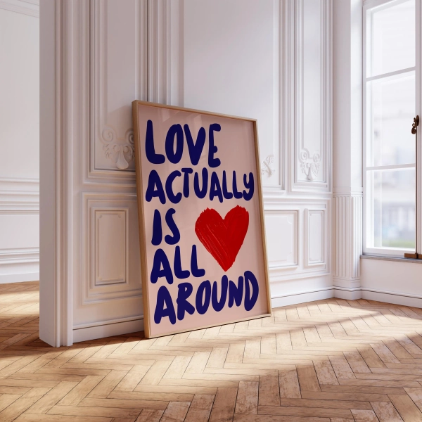Love Actually Is All Around, Love Actually Quote, Love Actually Print, Love Actually is all around quote, Love Quotes, Love Prints, adore u
