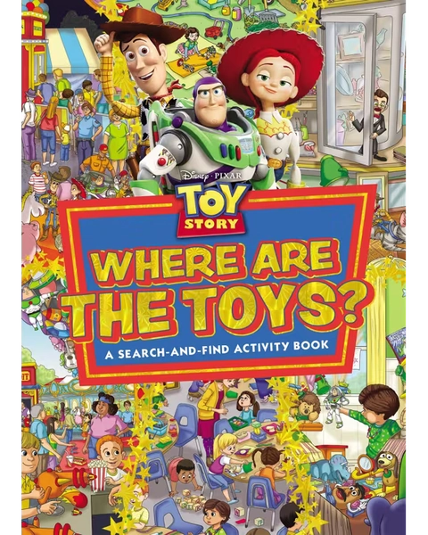 Disney Pixar Toy Story: Where are the Toys?: A Search-and-Find Activity Book - Sor - Miscellaneous