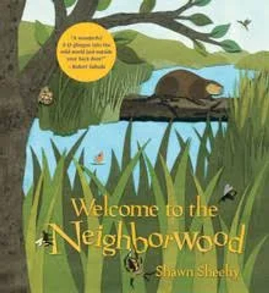 (25 Copies) Hardcover Welcome to the Neighborwood by Shawn Sheehy, 18 Pages, 9780763665944