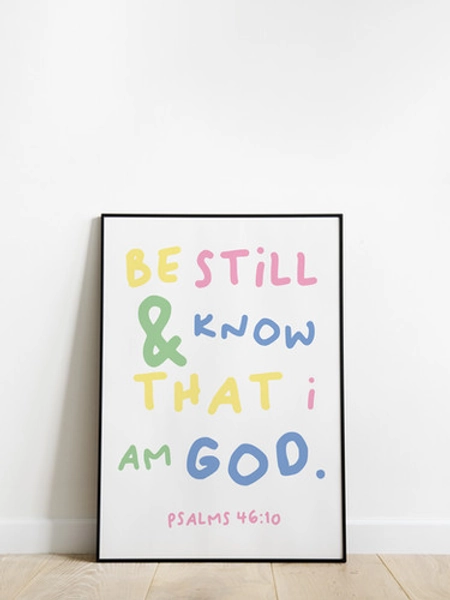 Be Still Digital Print | Jesus Freak Club