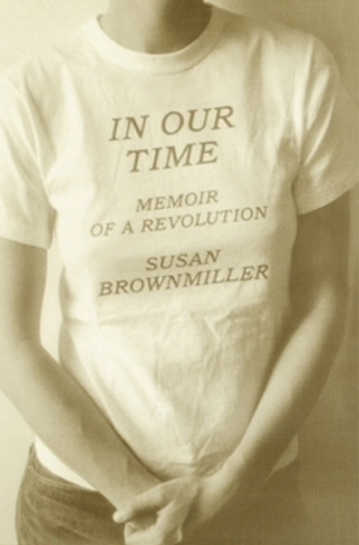 In Our Time: Memoir of A Revolution
