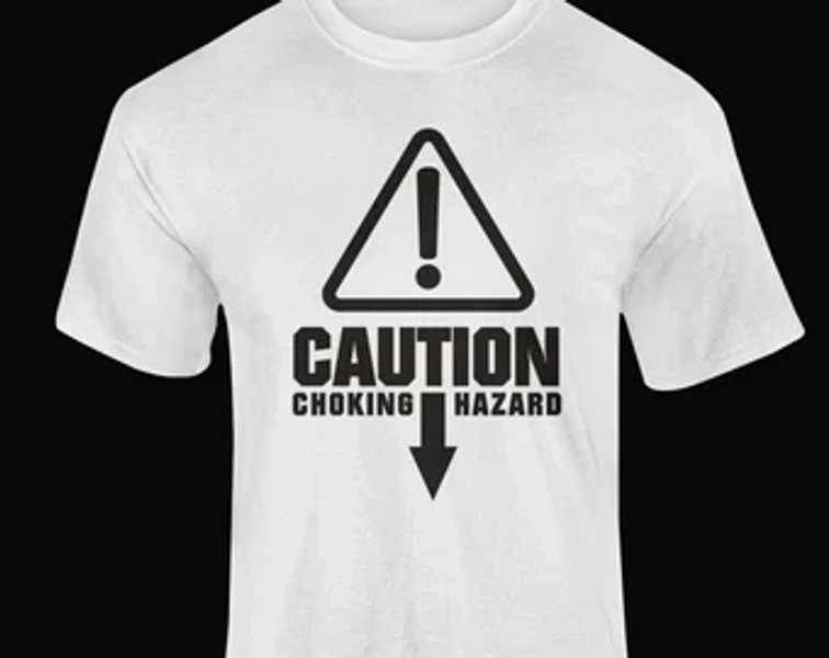 Caution Choking Hazard T Shirt Funny Slogan T-shirt | Novelty T-shirt | Rude Gift | Funny Birthday Gift - Etsy