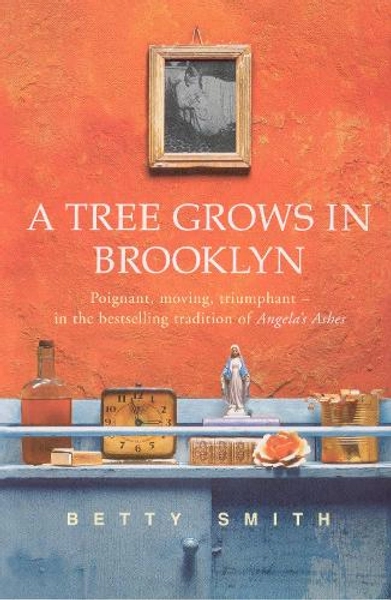 A Tree Grows In Brooklyn by Betty Smith | Waterstones
