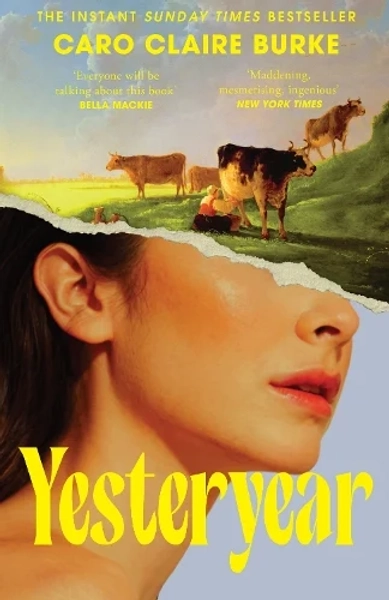 Yesteryear by Caro Claire Burke | Waterstones