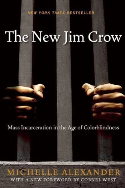 The New Jim Crow - 9781595586438, paperback, Michelle Alexander
