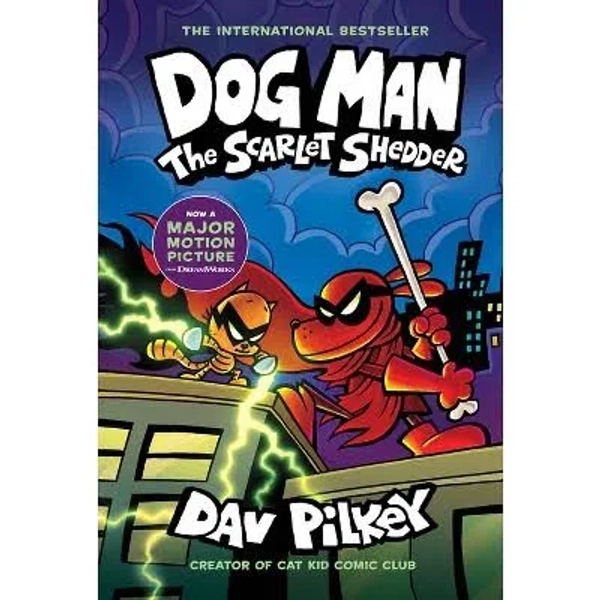 Dog Man #12 The Scarlet Shedder