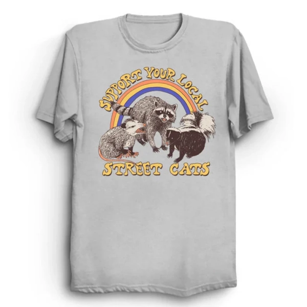 Street Cats T-Shirt - Cool Funny Tee Shirt Gift Opossum Possum Raccoon TrashPanda Skunk Cat Kitten Kitty 80s Retro Cute Pets Rainbow Adopt