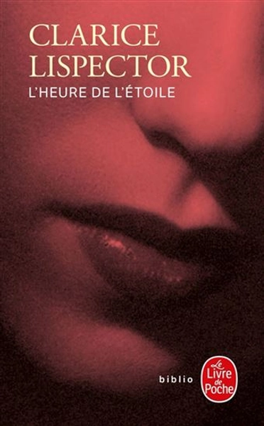 Heure de l'étoile(L') par LISPECTOR, CLARICE
