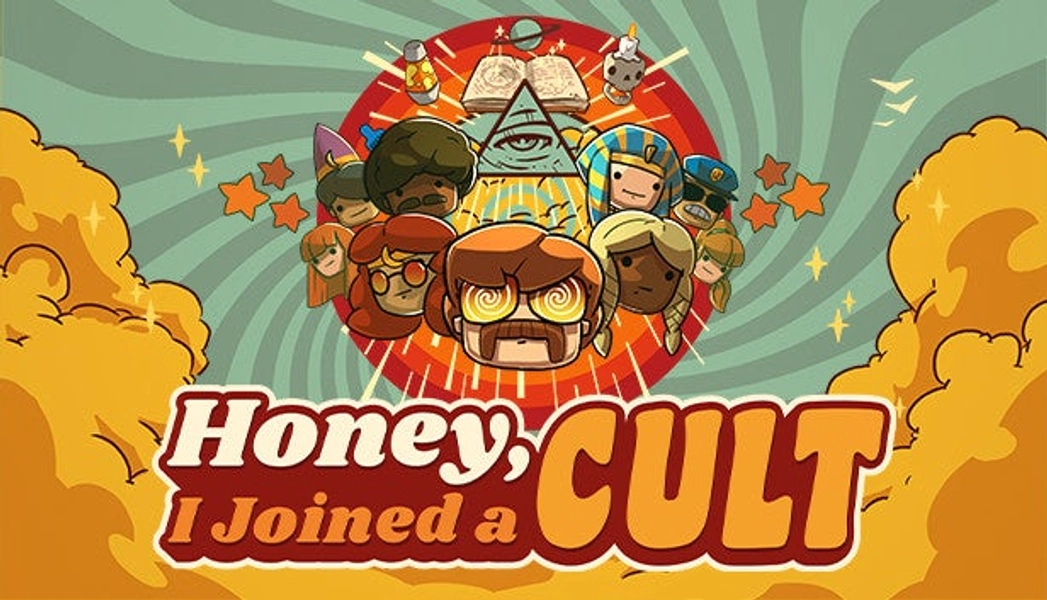 Honey, I Joined a Cult on Steam