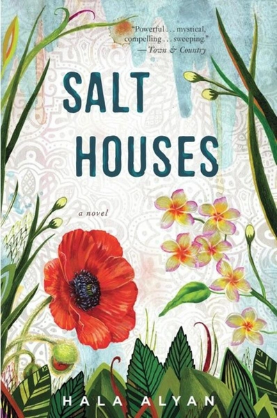 Salt Houses by Hala Alyan | Avid Reader