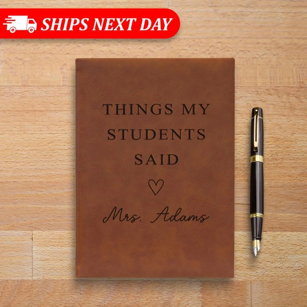 Teacher Journal-Teacher Gift-Teacher Appreciation Gift-Things My Students Said-Teacher Gifts Ideas-Personalized Teacher Gift