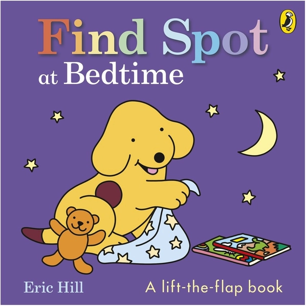 Find Spot at Bedtime by Eric Hill | BIG W