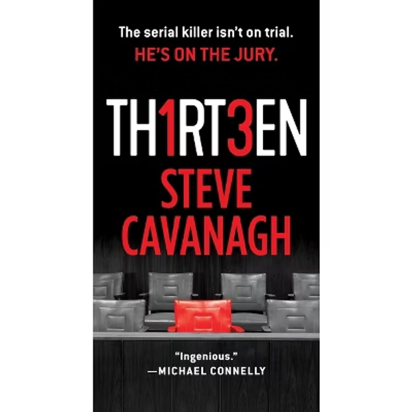 Thirteen - (Eddie Flynn) by  Steve Cavanagh (Paperback)