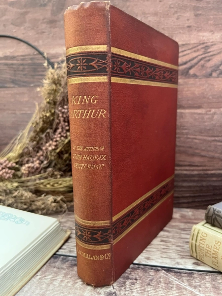 1886 King Arthur Not a Love Story by Mrs Craik; 19th Century Book