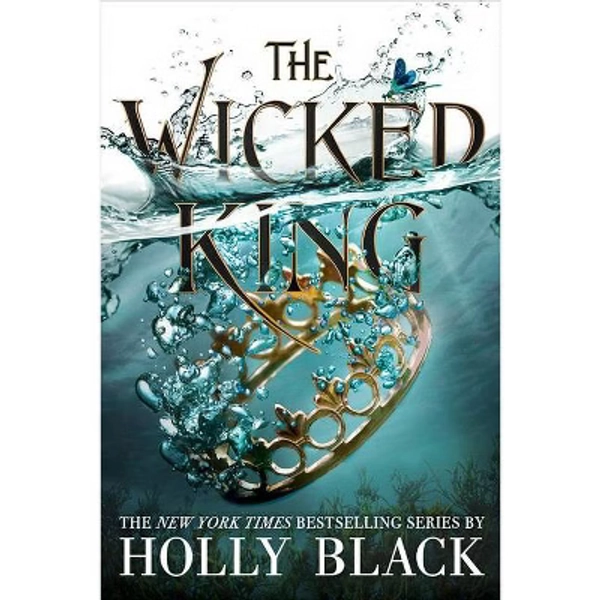 The Wicked King - (Folk of the Air) by  Holly Black (Paperback)