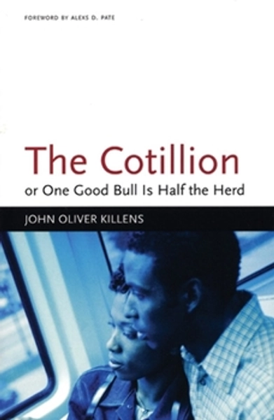 The Cotillion: or, One Good Bull Is Half... book by John Oliver Killens