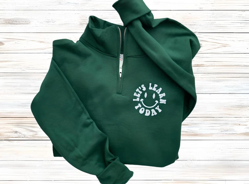 Teacher Sweatshirt-Teach Sweatshirt-Teacher Shirt-Personalized Gift-Custom Embroidered Sweatshirt-Teacher Gifts-Teacher 1/4 zip learn today