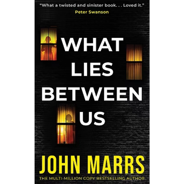 What Lies Between Us - by  John Marrs (Paperback)