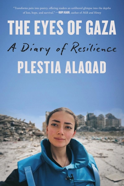 The Eyes of Gaza by Plestia Alaqad | Avid Reader