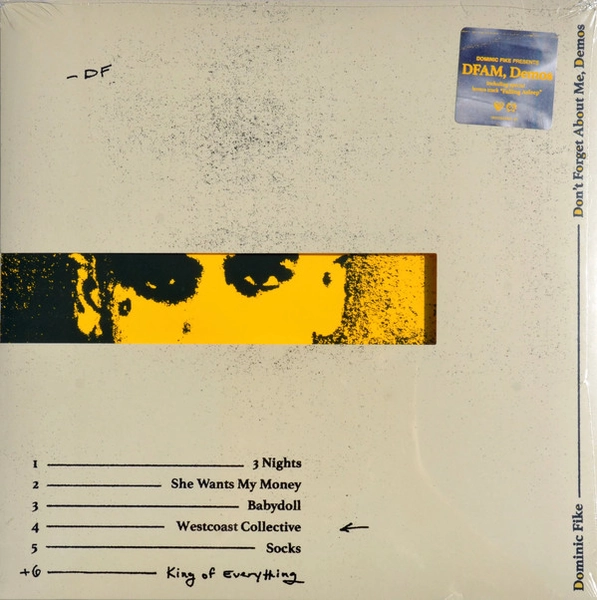 Dominic Fike - Don't Forget About Me, Demos