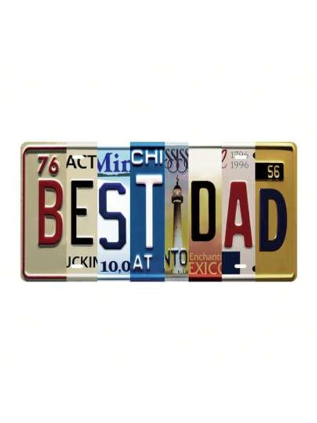 1pc, "Best Dad - Father's Day" Funny License Plate Metal Tin Sign (11.81"X5.91"/30x15cm) , Novelty Home Decor, Room Decor, Wall Decor, Bathroom Decor, Bar Decor, Cafe Decor, Garage Decor, Farmhouse Decor
