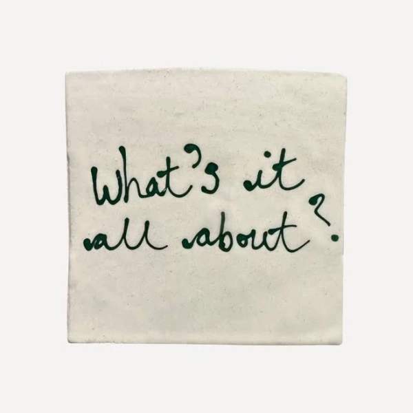 L&Clay Ceramics What’s It All About Coaster